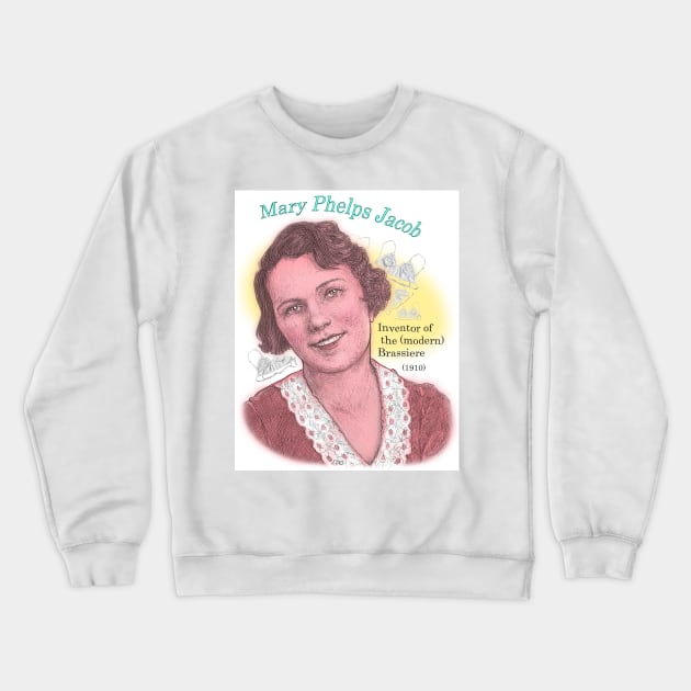 Mary Phelps Jacob, Inventor of the Modern Bra Crewneck Sweatshirt by eedeeo